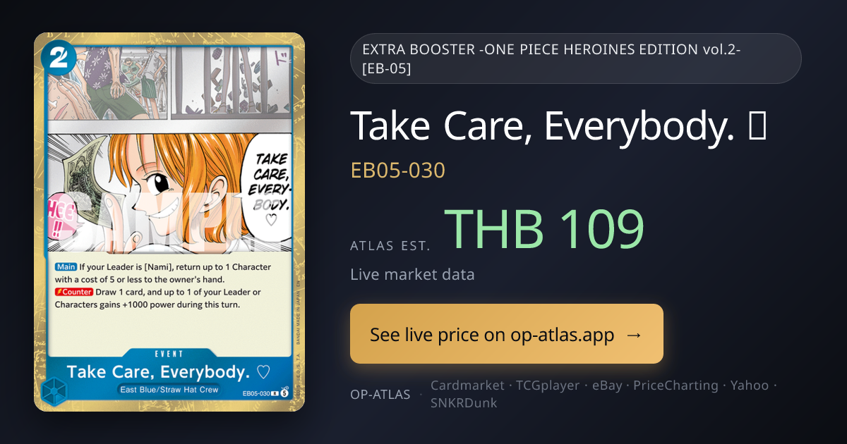 Take Care, Everybody ♡ EB05-030 Price · OP-Atlas
